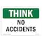 Signmission OSHA THINK Sign, No Accidents, 5in X 3.5in Decal, 10PK, 3.5" W, 5" L, Landscape, PK10 OS-TS-D-35-L-11850-10PK - alternate 1